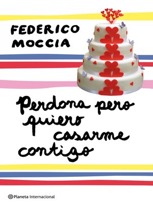 Perdona pero quiero casarme contigo - ebook